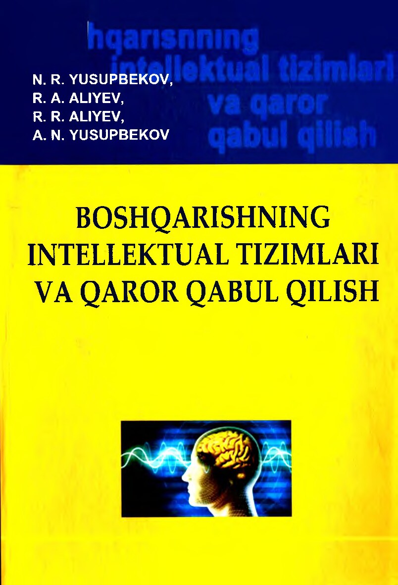 Boshqarishning intellektual tizimlari va qaror qabul  qilish