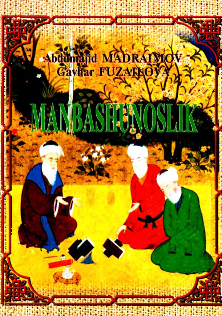 Madraimov A. Manbashunoslik