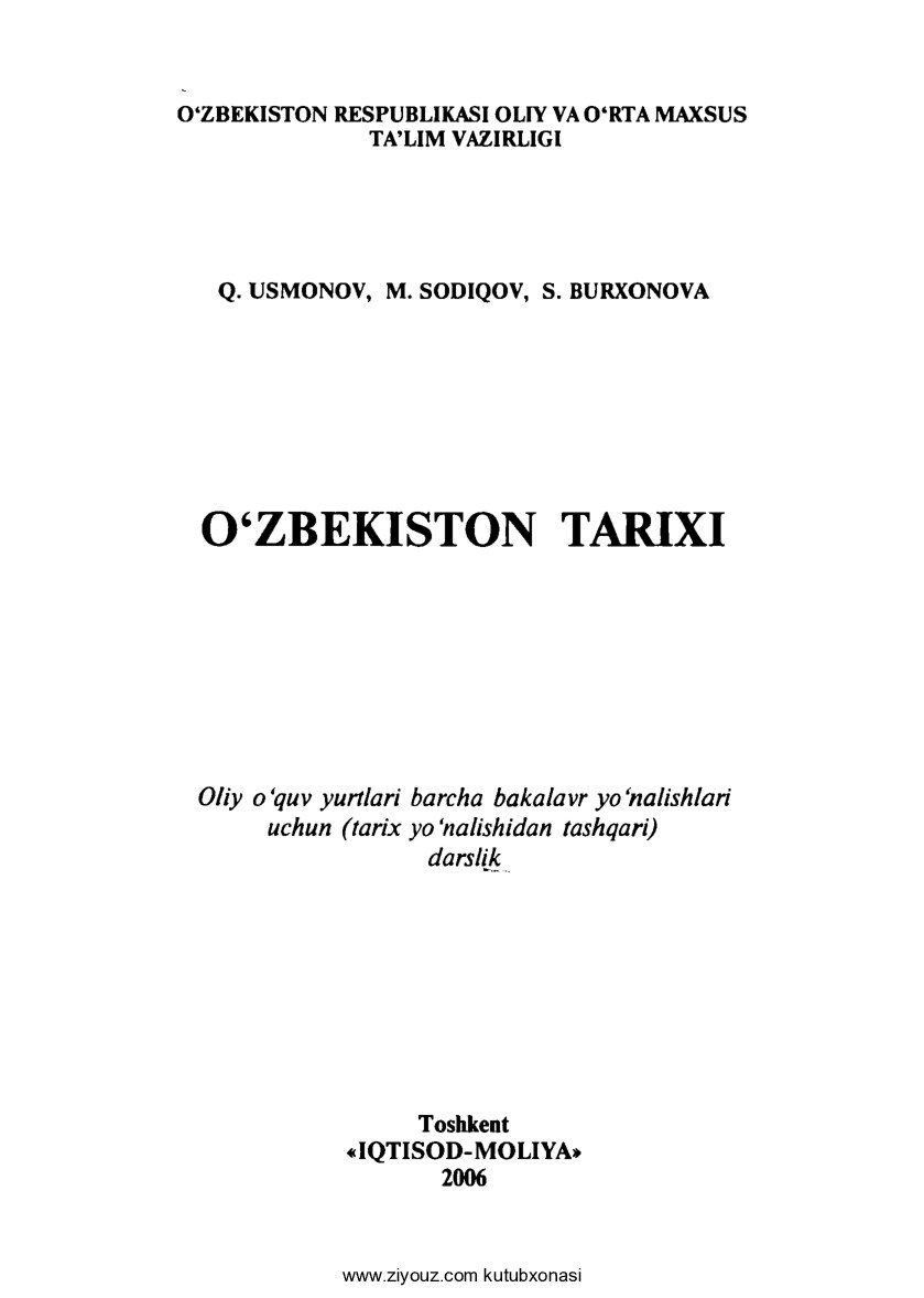 Q.Usmonov, M.Sodiqov, S.Burxonova. O'zbekiston tarixi