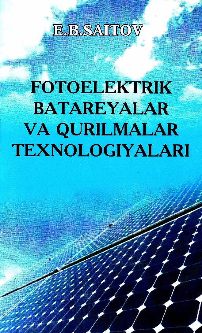 Fotoelektrik batareyalar va qurilmalar texnolodiyalari