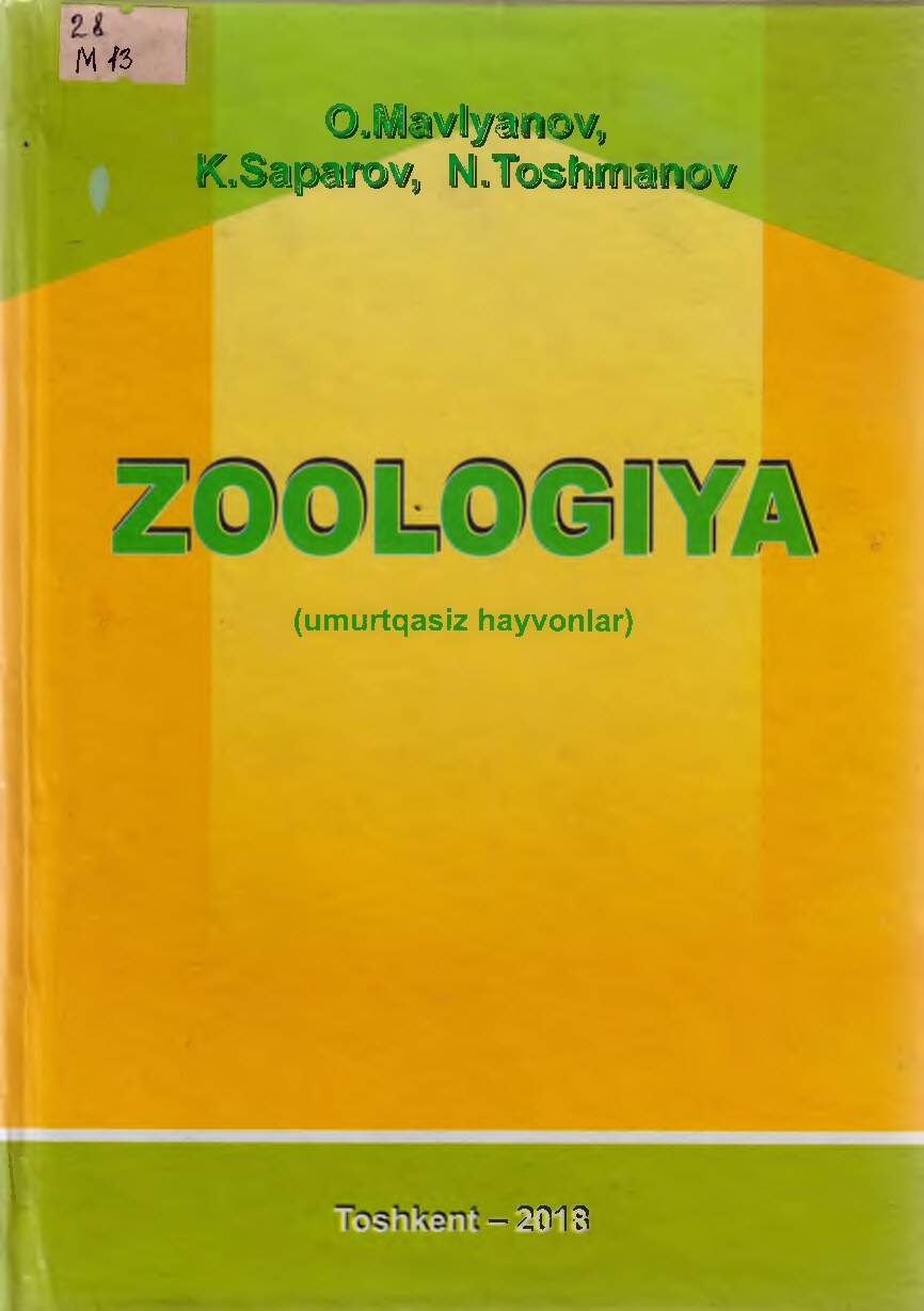 Zoologiya. Mavlonov O, Saparov K, Toshmanov N