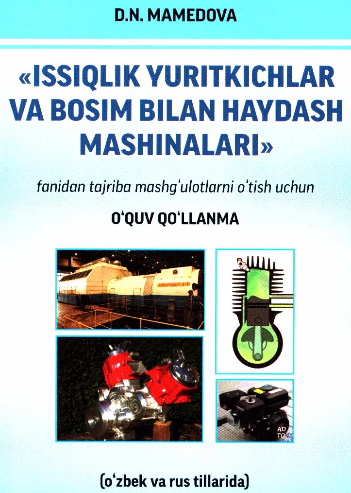 Issiqlik yuritkichlar va bosim bilan haydash mashinalari