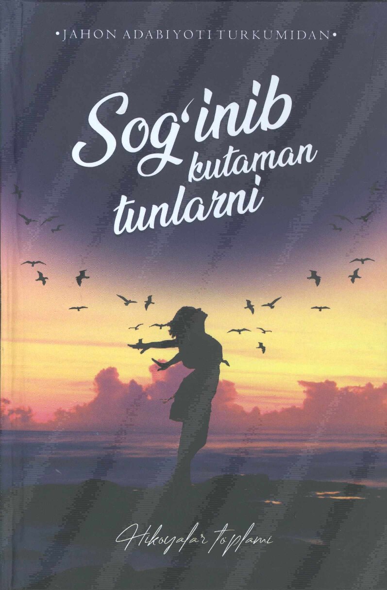 Sog'inib kutaman tunlarni