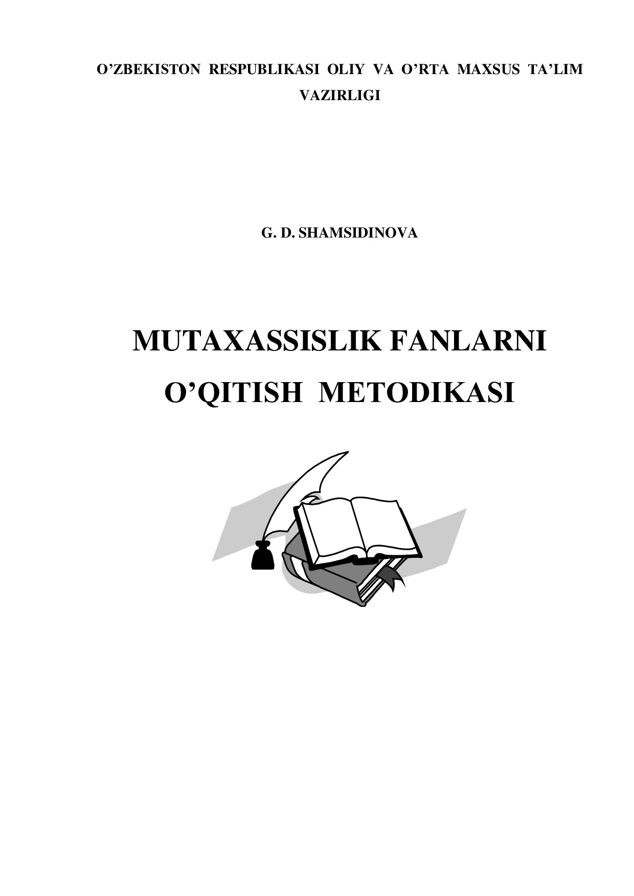 Mutaxassislik fanlarni o`qitish metodikasi