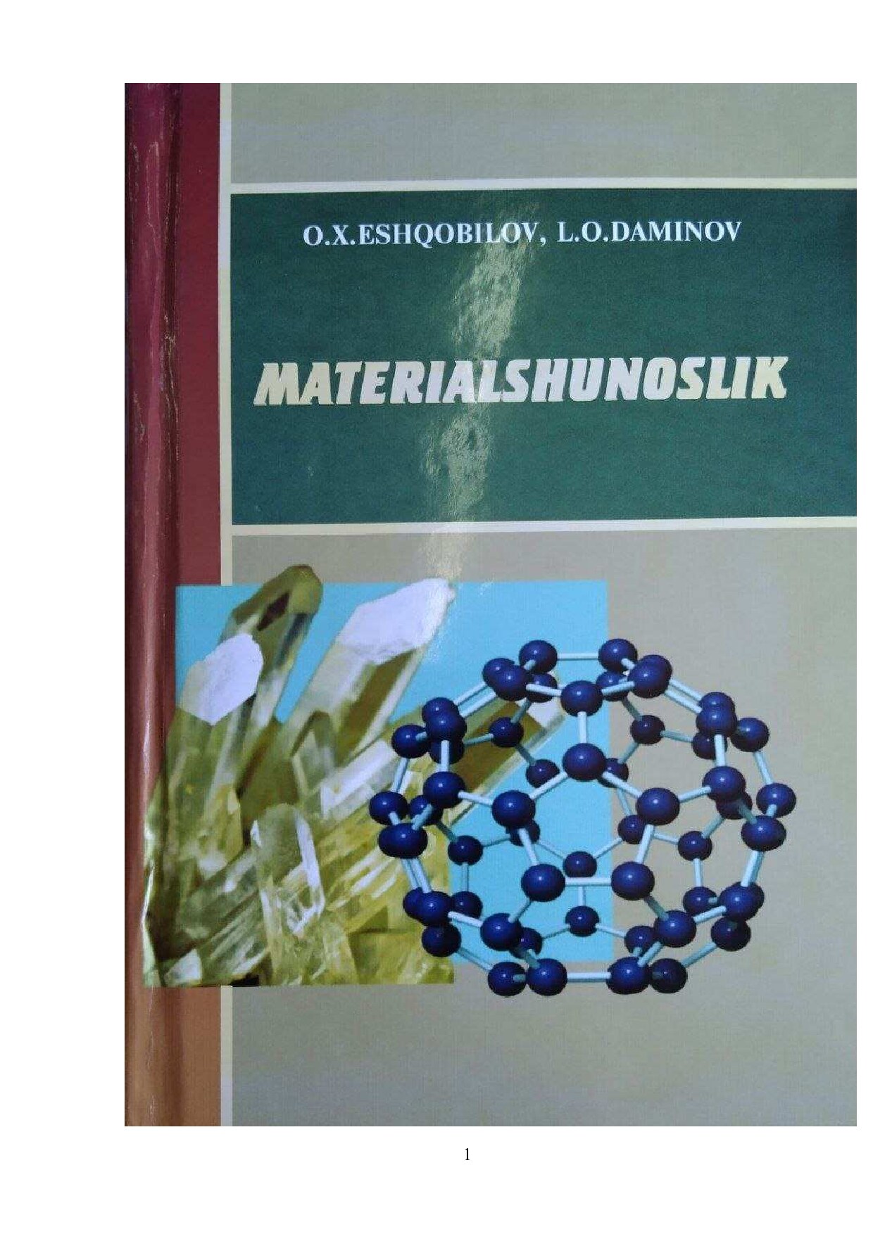 O.Eshqobilov. L. Daminov Materialshunoslik 