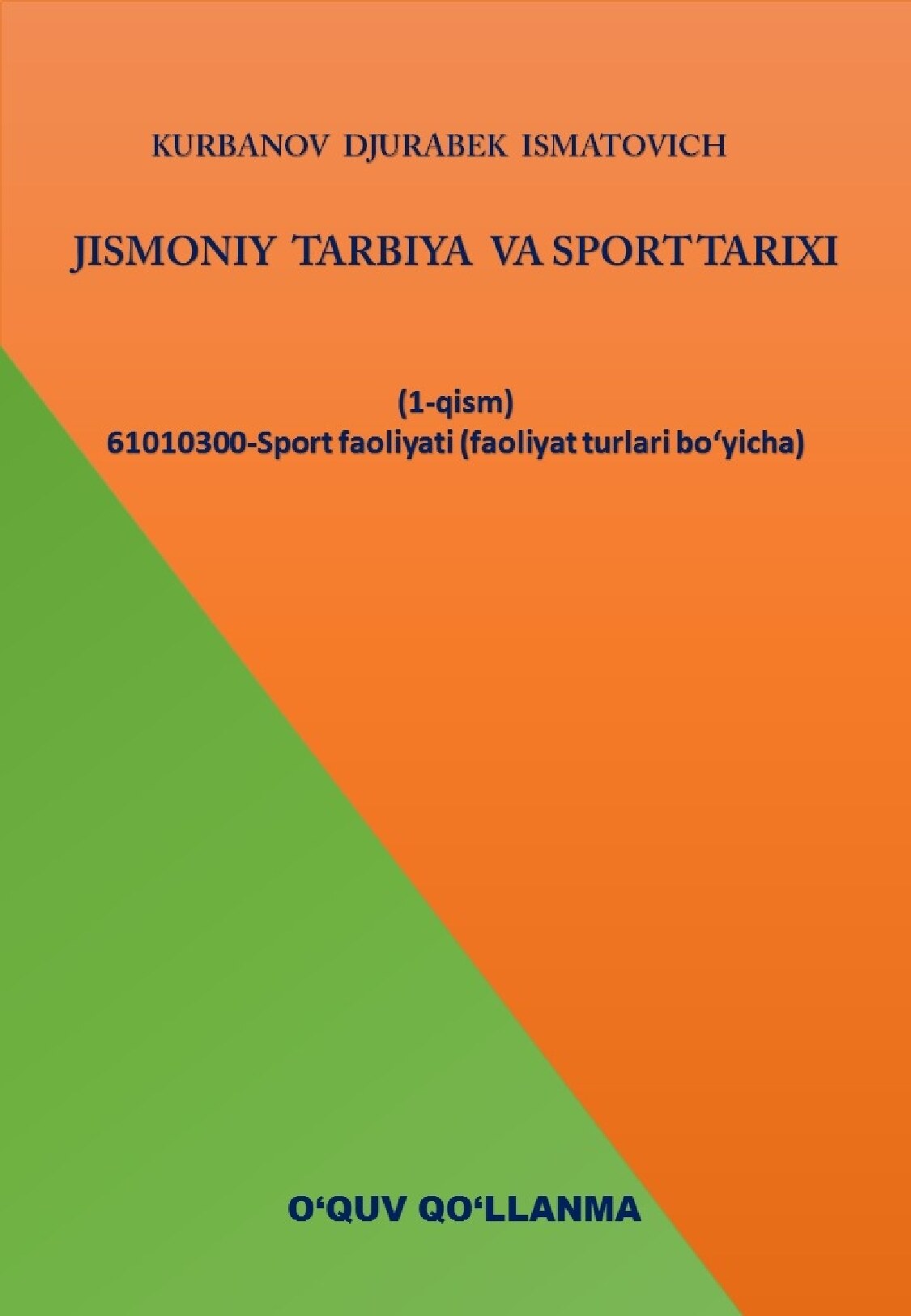 Jismoniy tarbiya va sport.