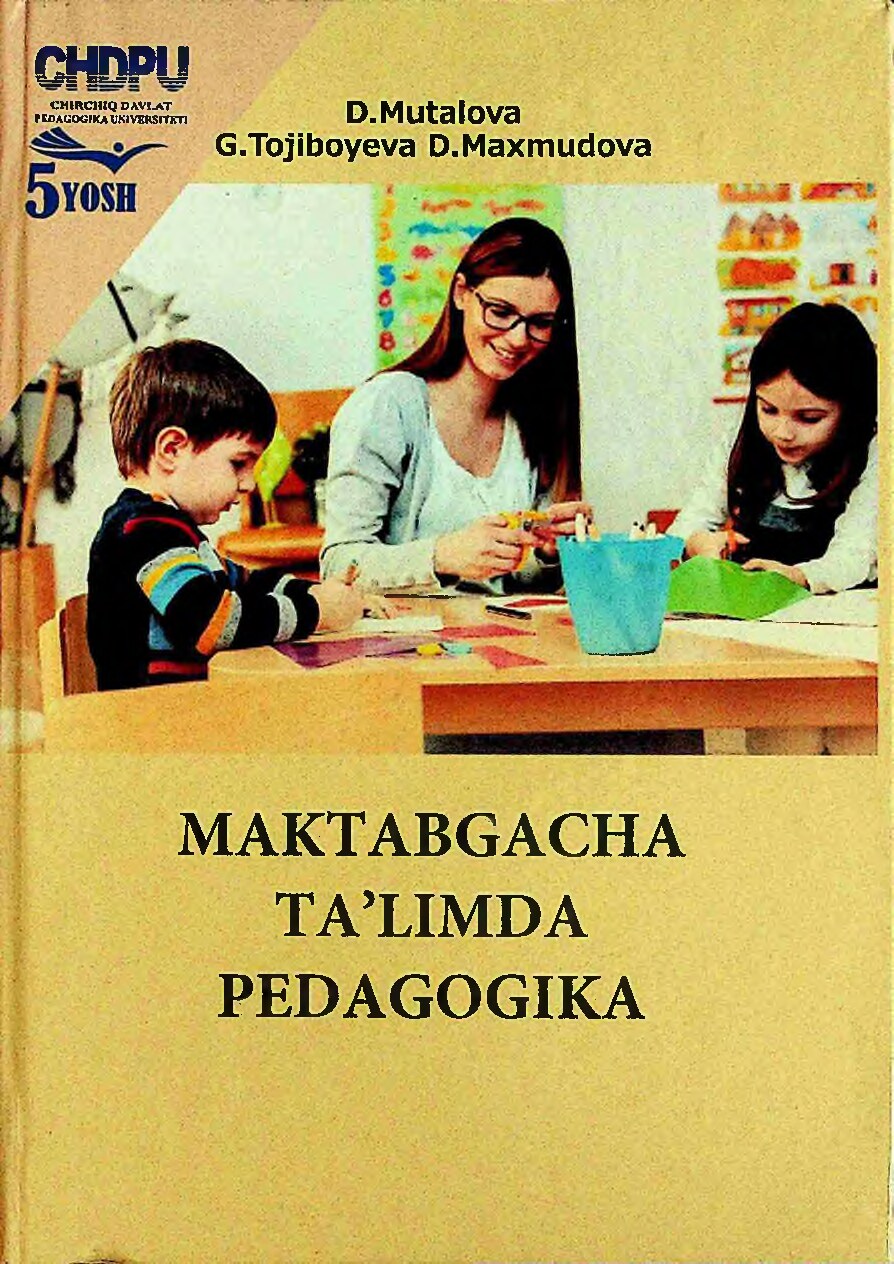 Mutalova maktabgacha ta'limda pedagogika