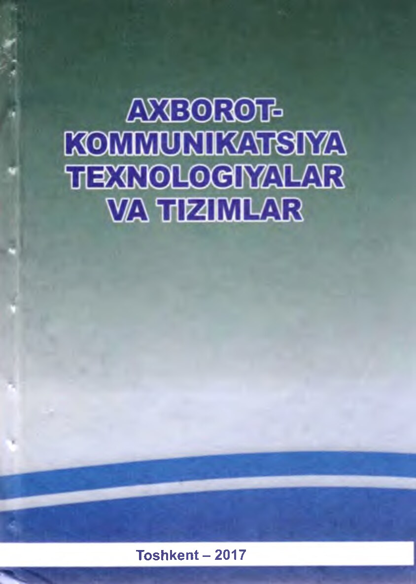 Axborot komunikatsion texnologiyalari va tizimlari.
