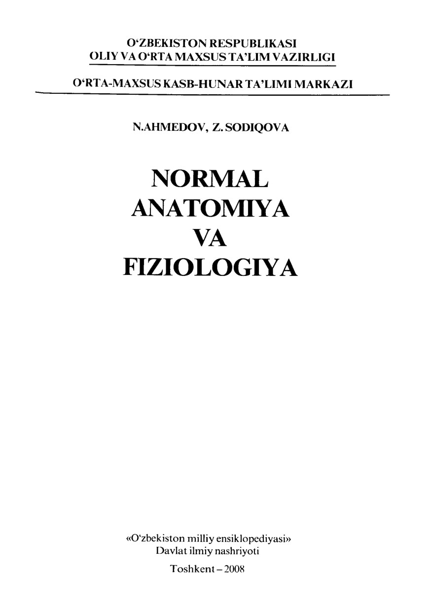 Normal anatomiya va fiziologiya (Ahmedov N.) - 2008 y.