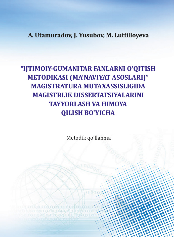 Magistrlik dissertatsiyasi (metodik qo'llanma)