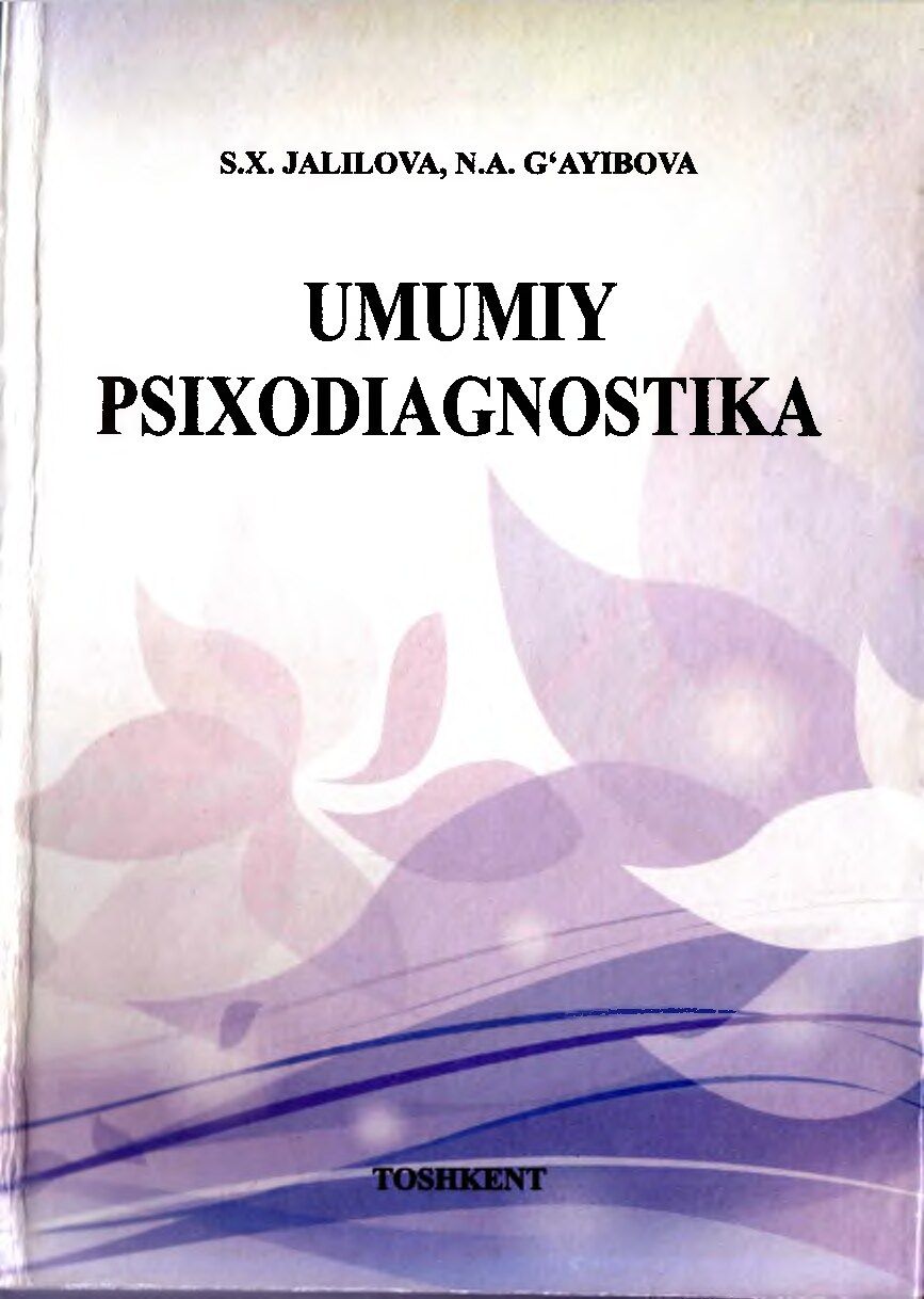 Umumiy psixodiagnostika. Jalilova S.X, Gayibova N.A