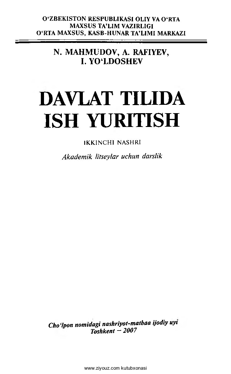 Davlat tilida ish yuritish (N.Mahmudov, A.Rafiyev, I.Yo'ldoshev)