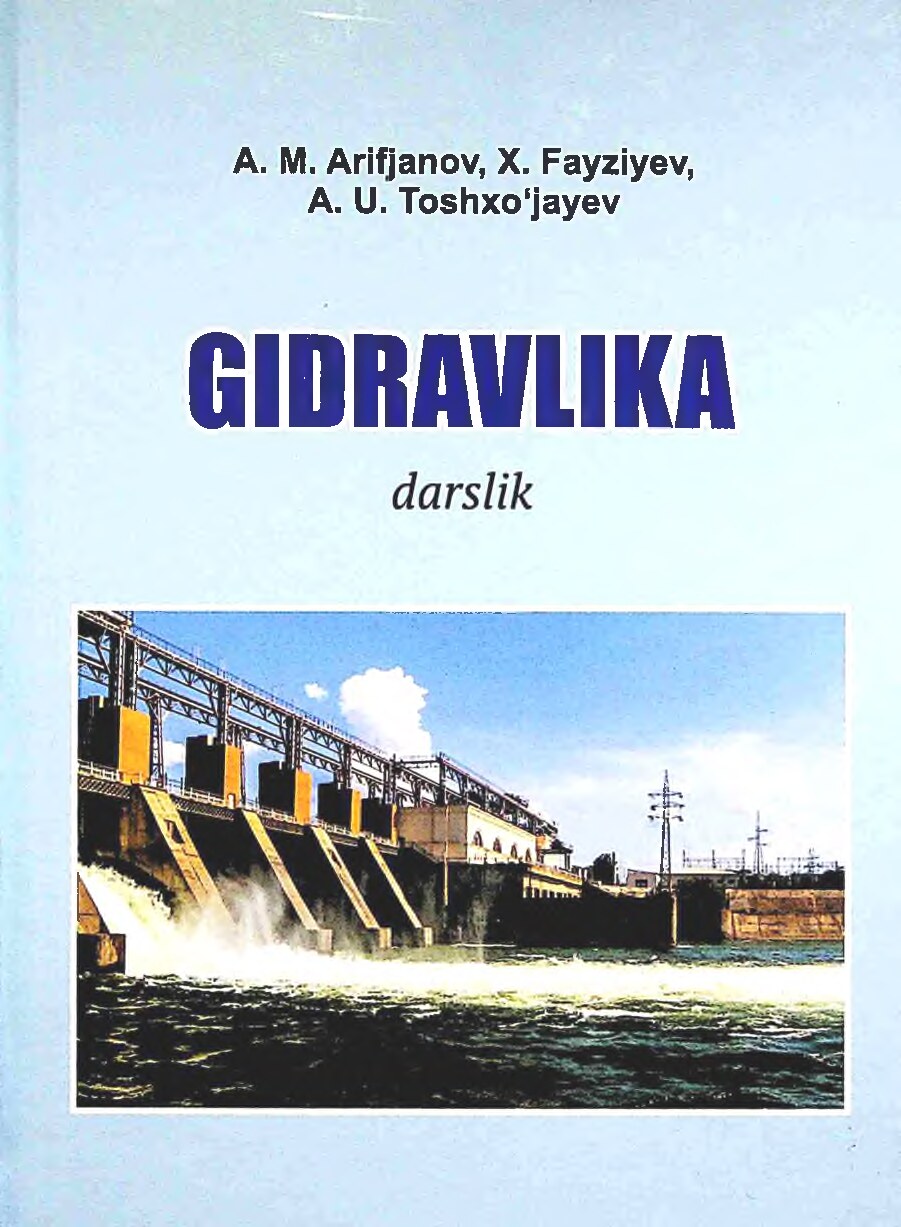 Gidravlika. Arifjanov A.M. Fayziev X.