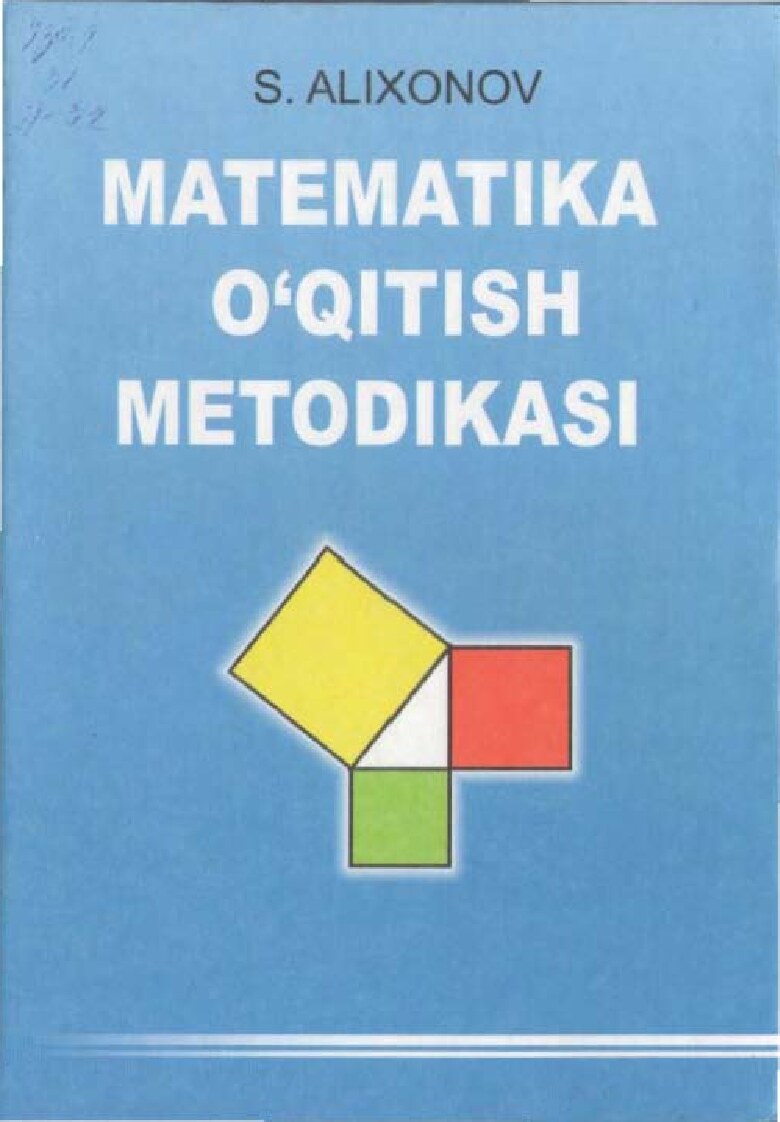 Matematika o'qitish metodikasi_S.Alixonov-darslik