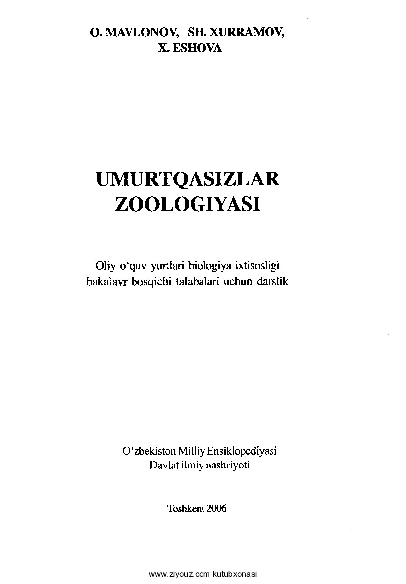 +Umurtqasizlar zoologiyasi (O.Mavlonov, Sh.Xurramov, X.Eshova)