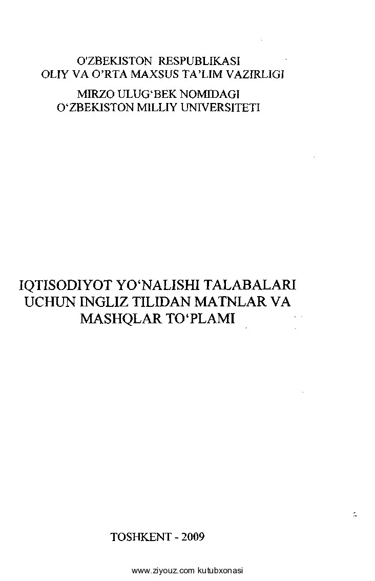 +Iqtisodiyot yo'nalishi talabalari uchun ingliz tilidan matnlar va mashqlar to'plami