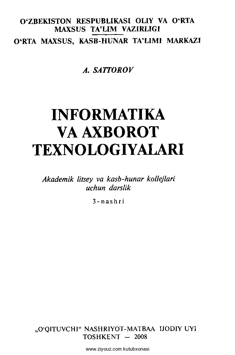 +Informatika va axborot texnologiyalari (A.Sattorov)