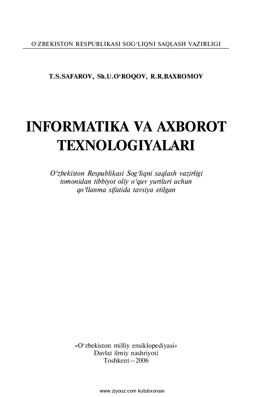 +Informatika va axborot texnologiyalari (T.Safarov, Sh.O'roqov, R.Baxromov)