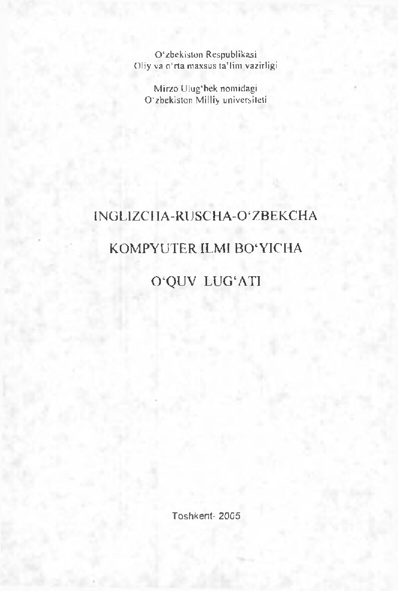 Инглизча-русча узбекча компьтер  илмий буйича укув лугати