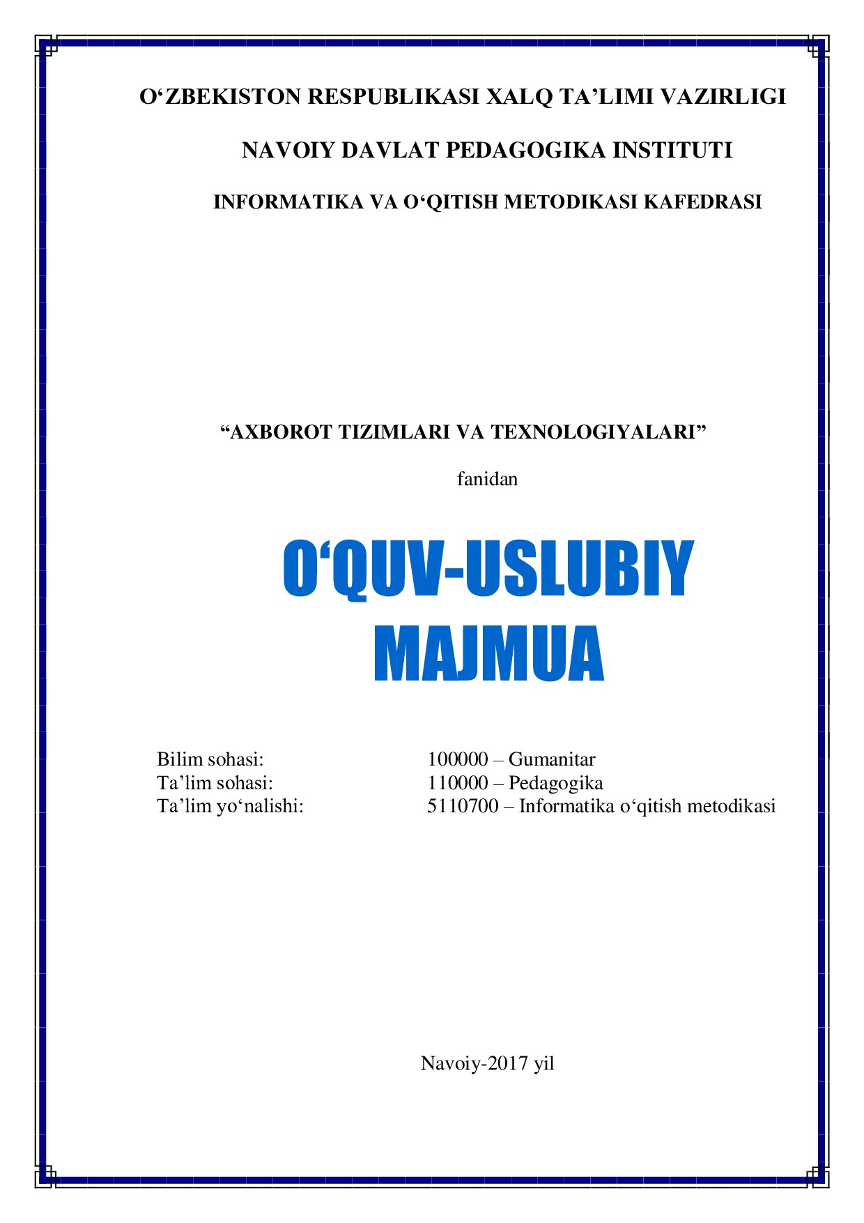 Axborot tizimlari va texnologiylari fanidan o`quv uslubiy majmua