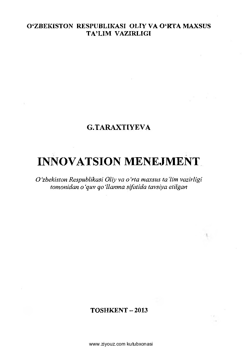 Innovatsion_menejment_G_Taraxtiyeva_O'quv_qo'llanma_T_2013