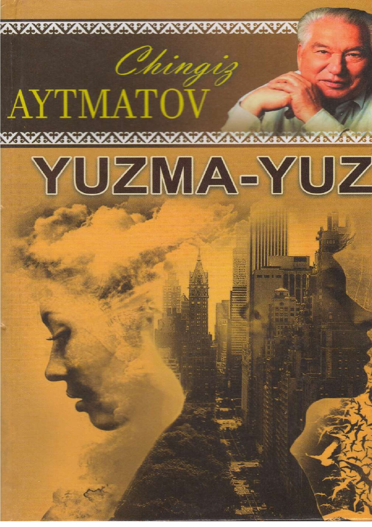 Aytmatov Ch. Yuzma-yuz. Qissalar 2019