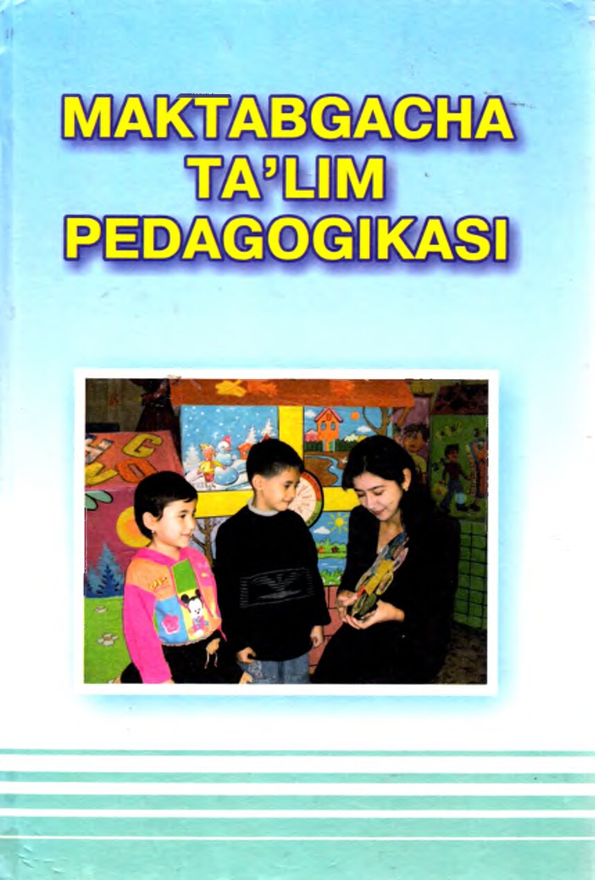 Hasanboyeva O. Maktabgacha ta`lim pedagogikasi