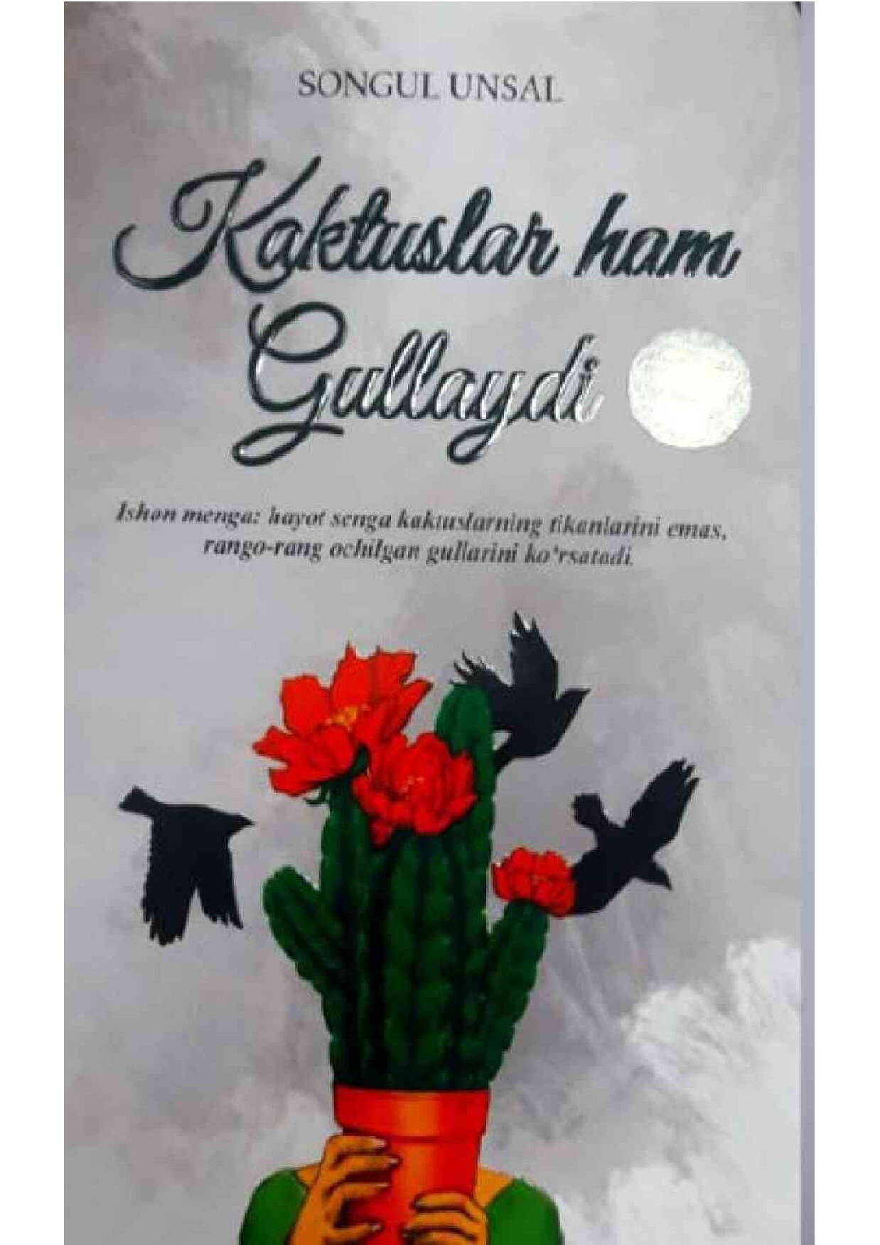 kaktuslar ham gullaydi