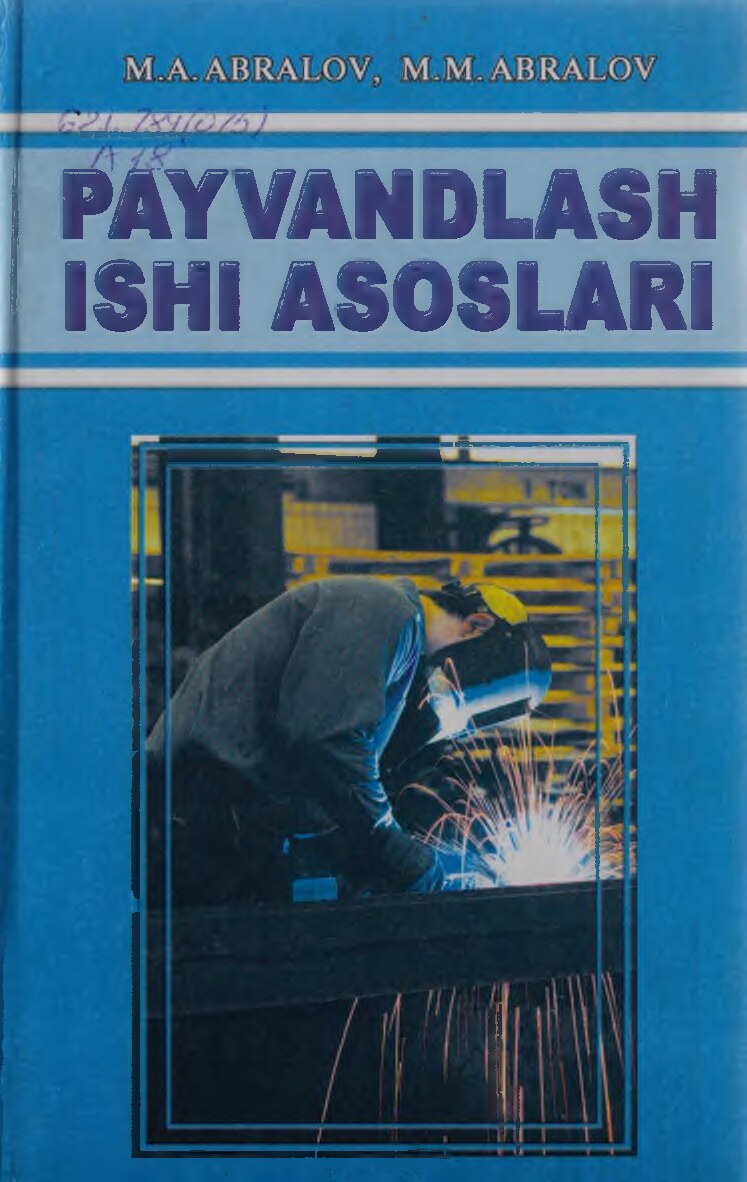 Abralov M. A. Payvandlash ishi asoslari