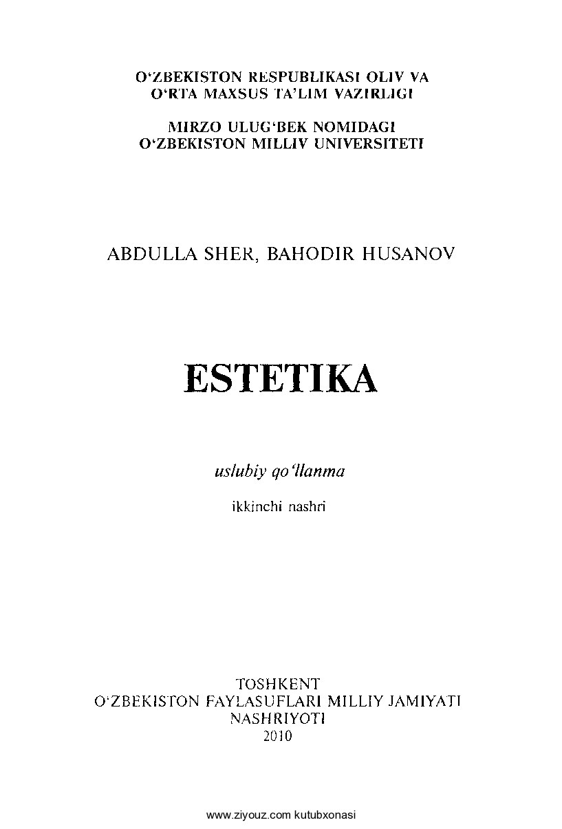 Estetika (Abdulla Sher, Bahodir Husanov). 2010