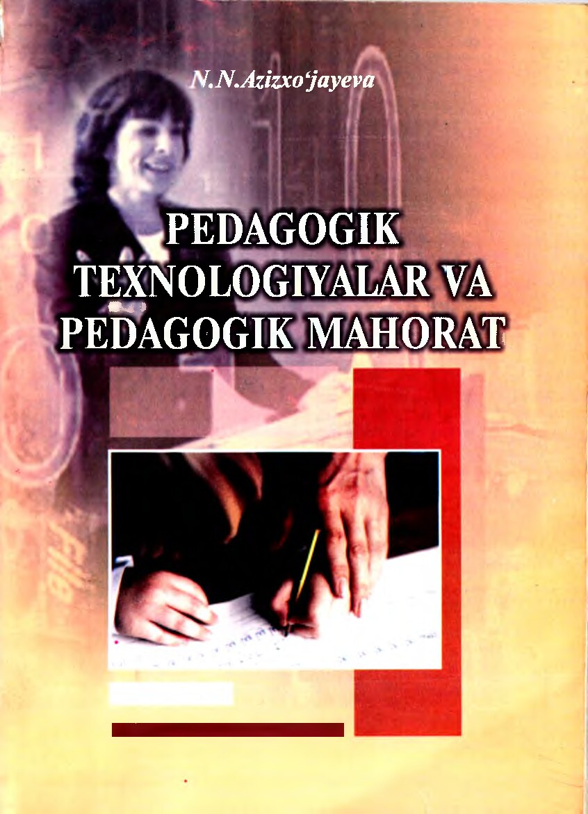 Pedagogik_texnologiyalar_va_pedagogik_mahorat_Azizxo'jayeva_N_N