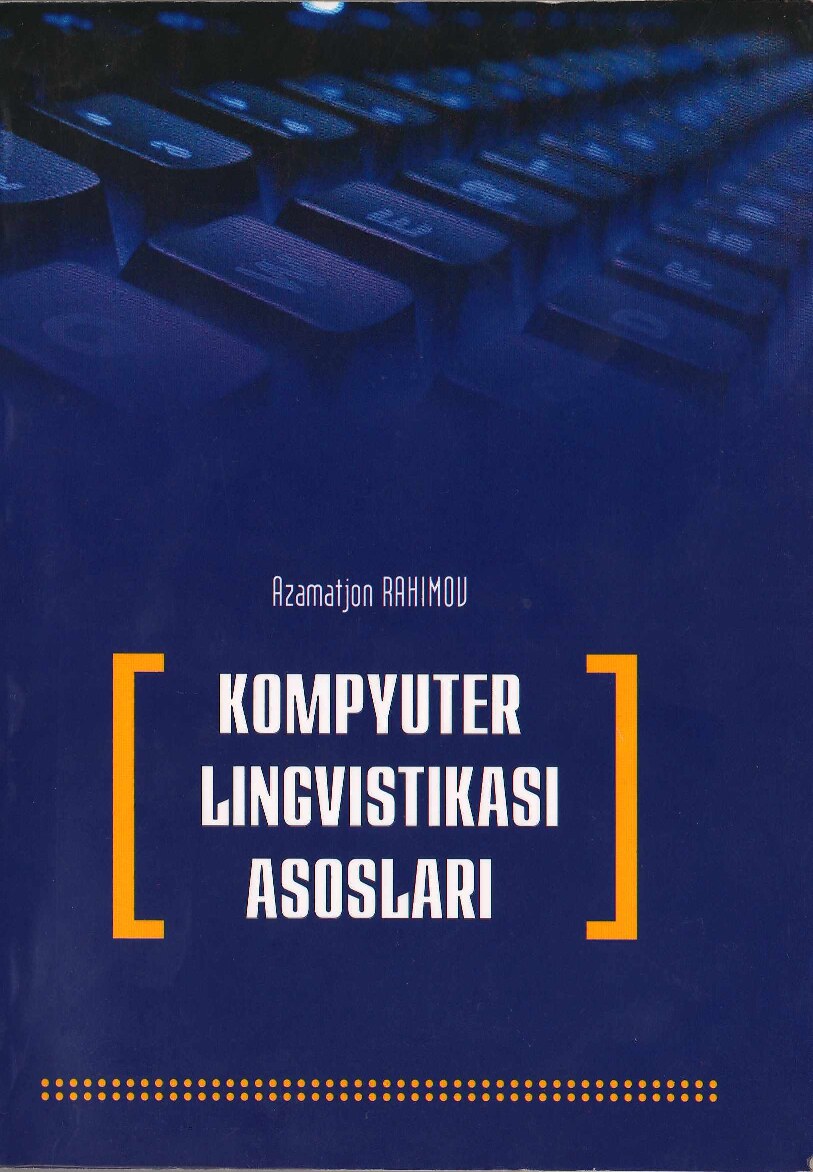 Kompyuter lingvistikasi. A.Rahimov