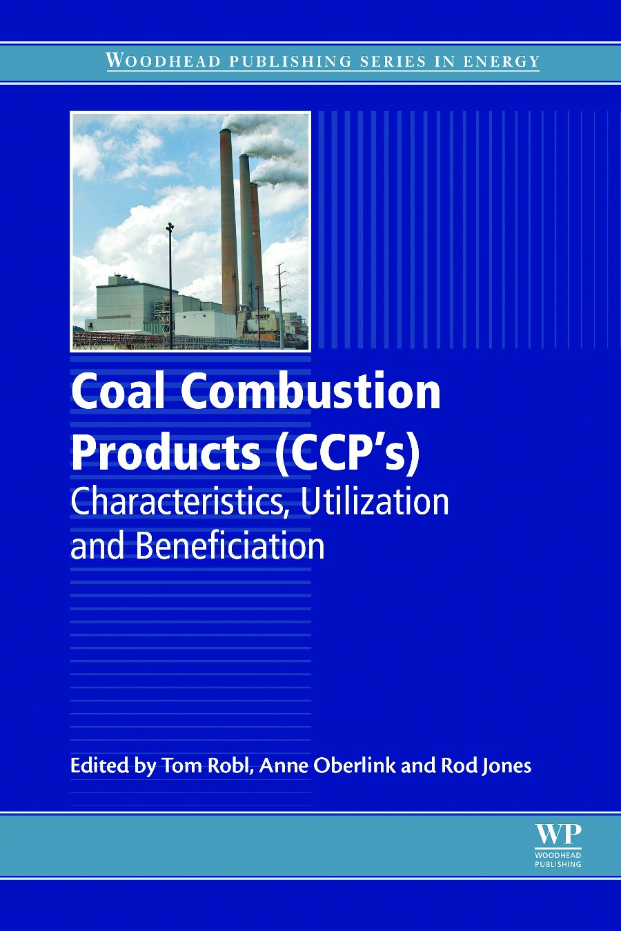 Tom Robl Anne Oberlink Rod Jones, Coal Combustion Products (CCPs), 2015