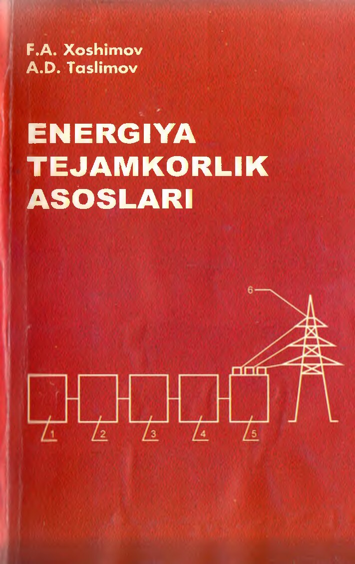 Energiya tejamkorlik asoslari. Xoshimov F. A (2)