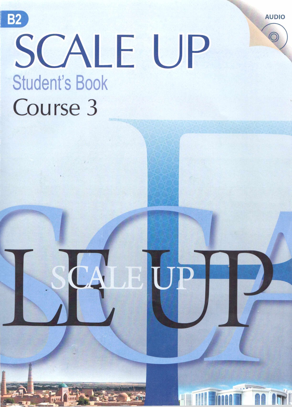 SCALE UP (Student's Book) Course 3 