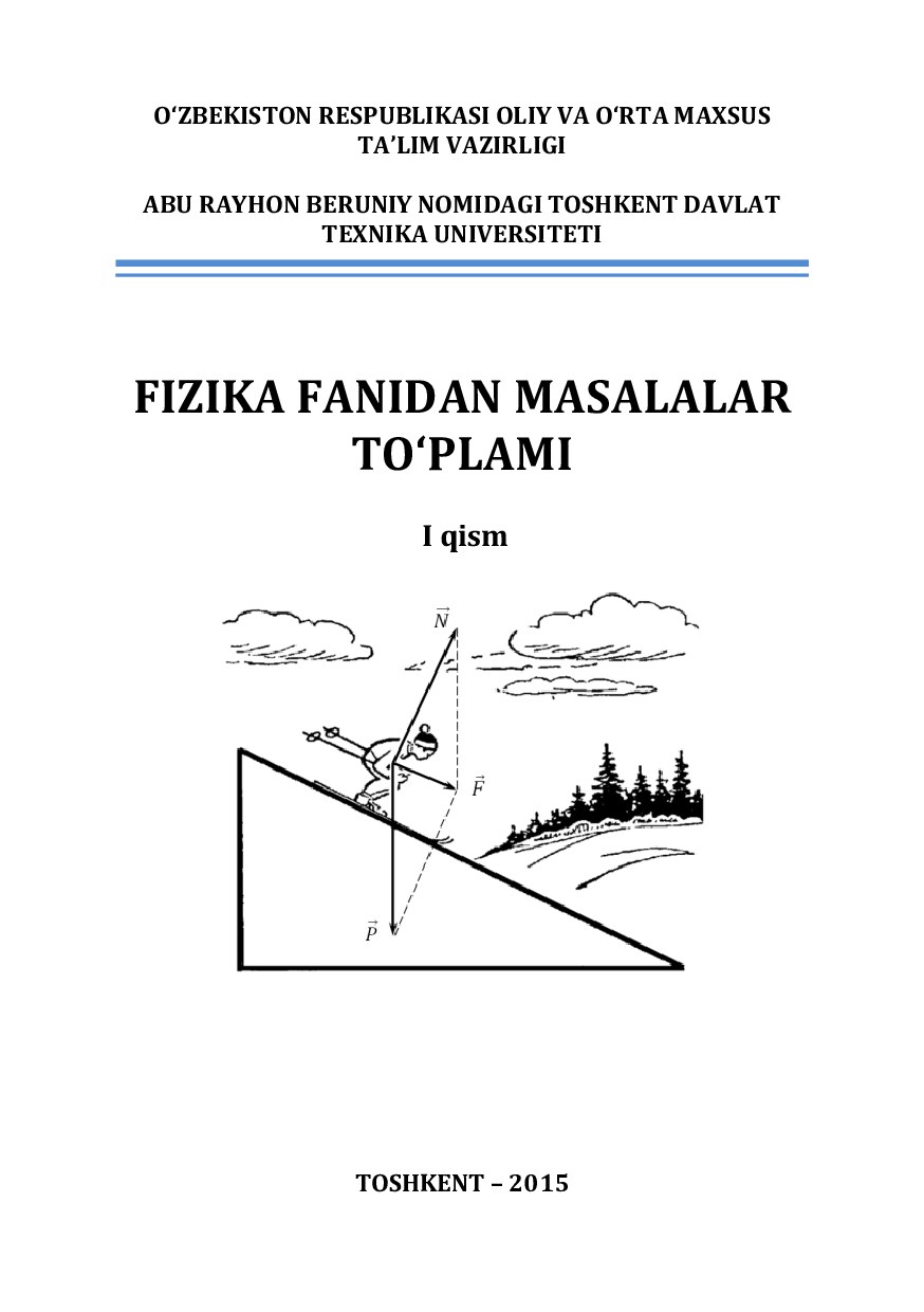 Fizika fanidan masalalar to'plami 1-qism