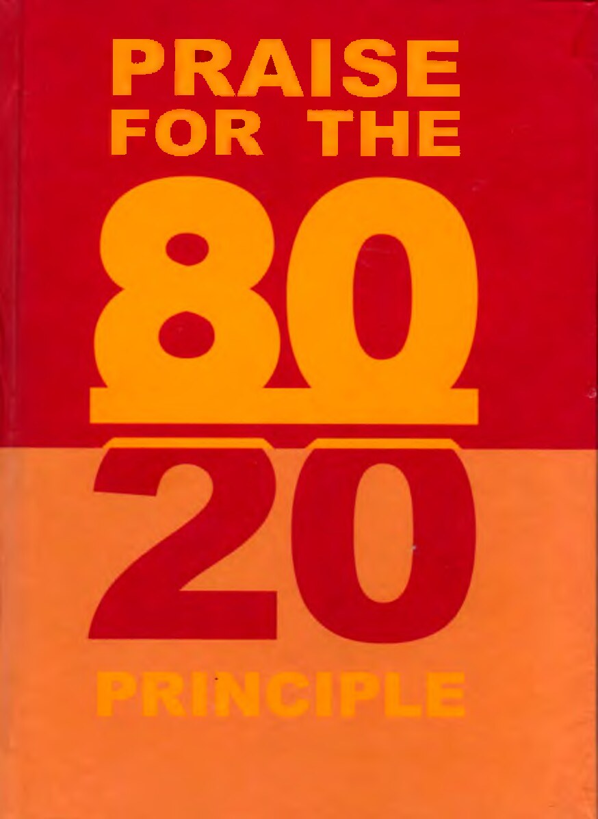 The 80/20 Principle: The Secret of Achieving More with Less