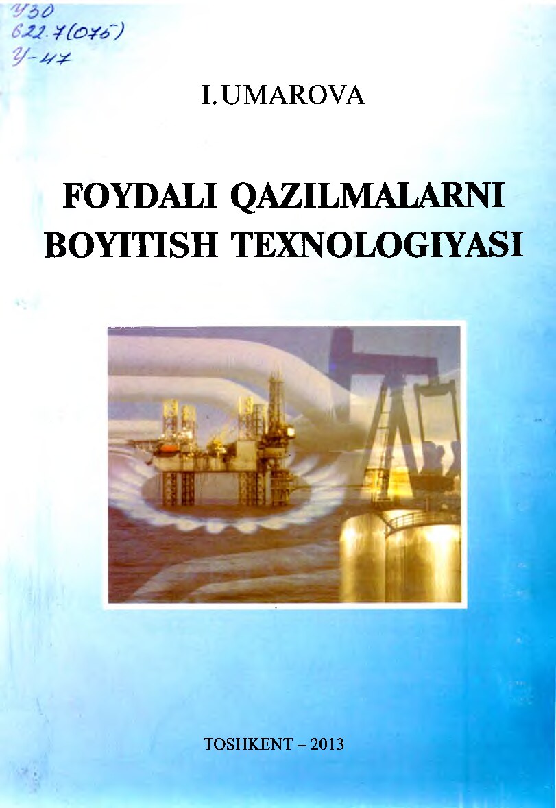 Foydali qazilmalarini boyitish texnologiyasi