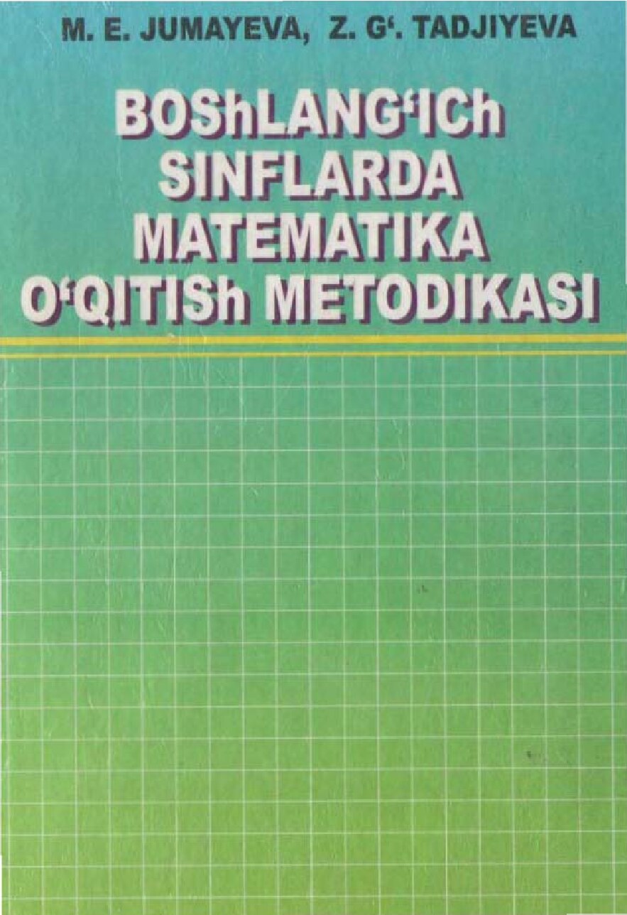 M.E.Jumayev., Z.G'.Tadjiyeva_Boshlang'ich sinflarda MO'M darslik