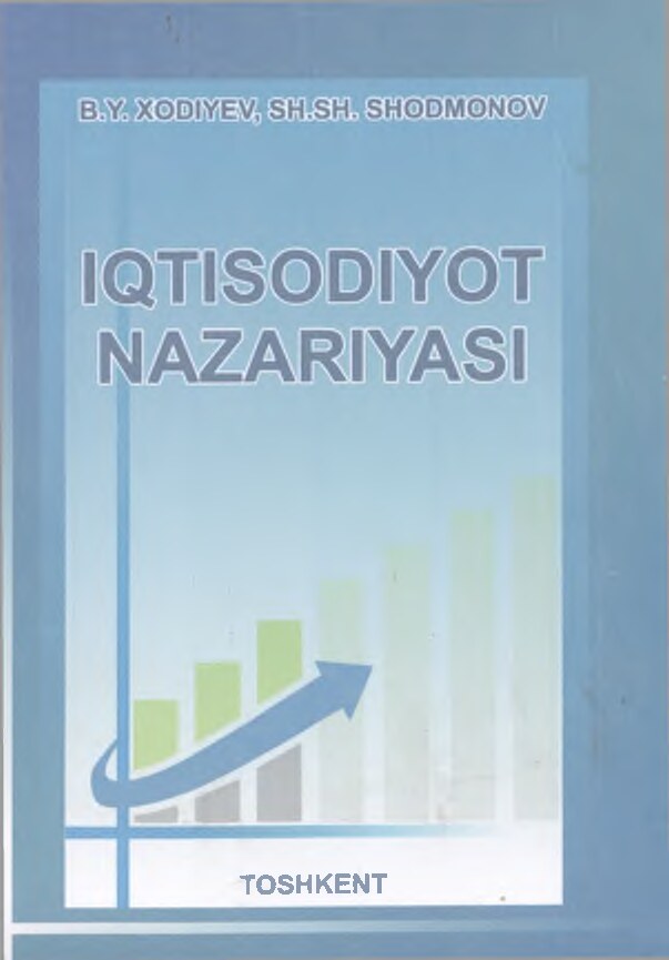 П ARMiqtisodiyot nazaryasi Xodiyev B. Shodmonov Sh. 2017