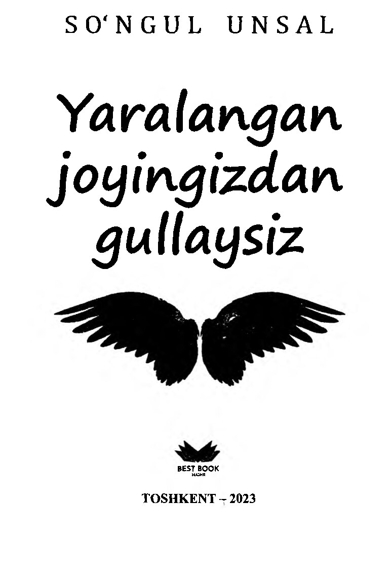 Yaralangan joyingizdan gullaysiz - Неизвестно