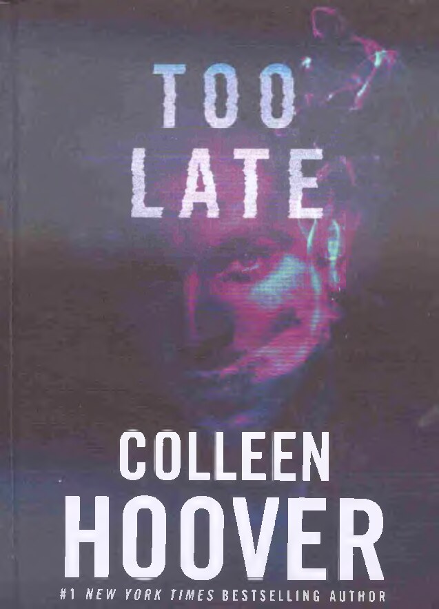 Colleen Hoover. Too late