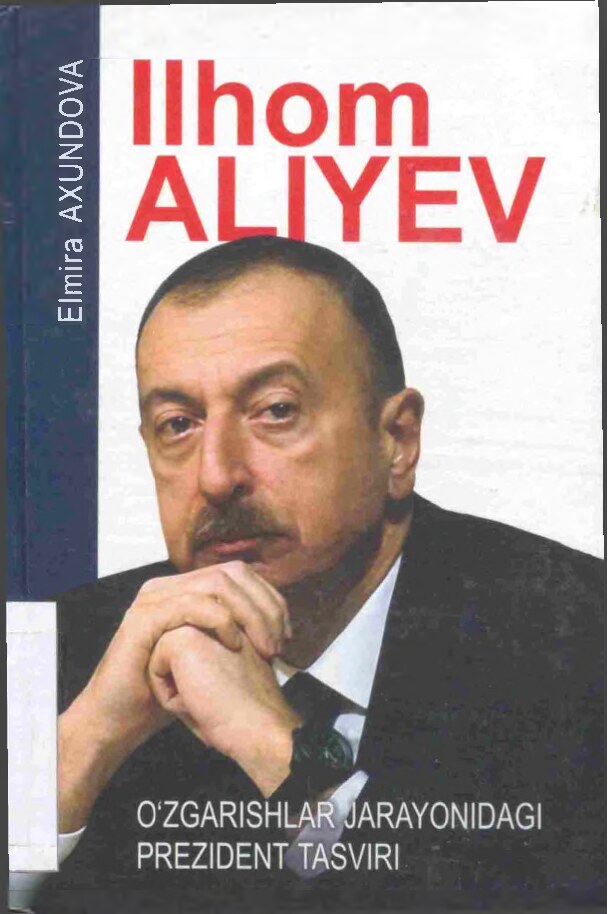 Elmira_Axundova_Ilxom_Aliyev_O'zgarishlar_jarayonidagi_Prezident