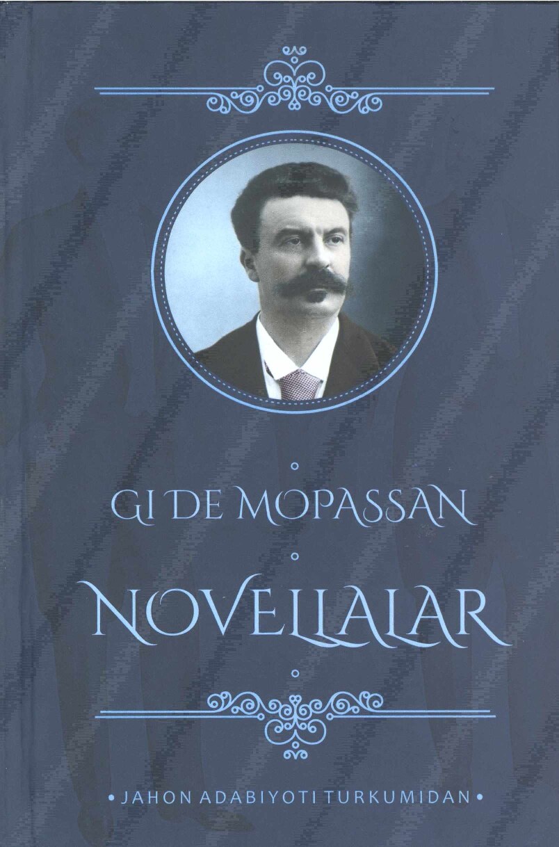 Gi de Mopassan. Novellalar