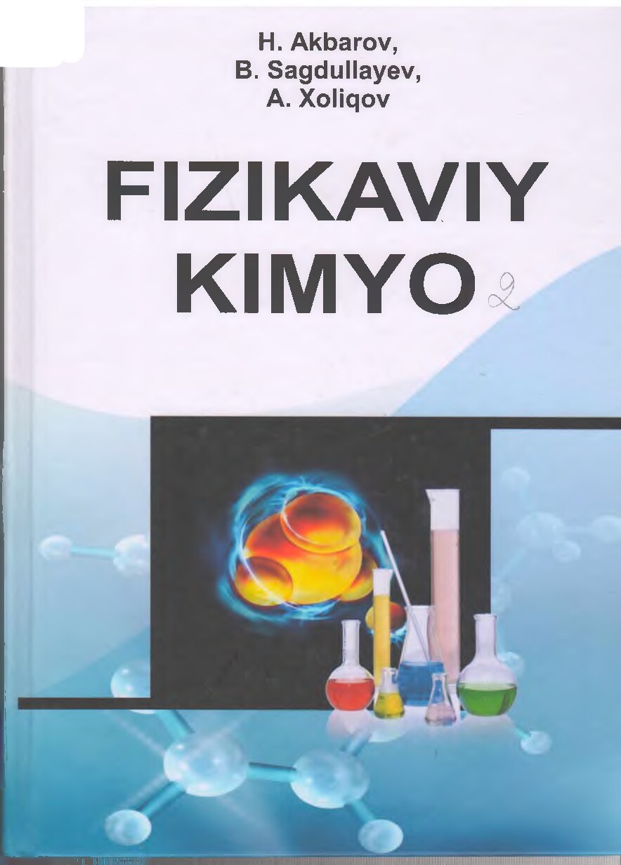 AKBAROV, SAGDULLAYEV FIZIKAVIY KIMYO. 2020