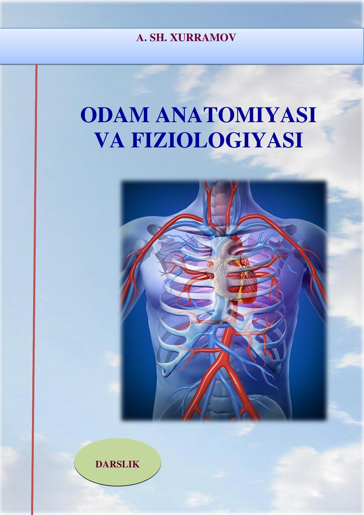 Odam anatomiyasi va fiziologiyasi