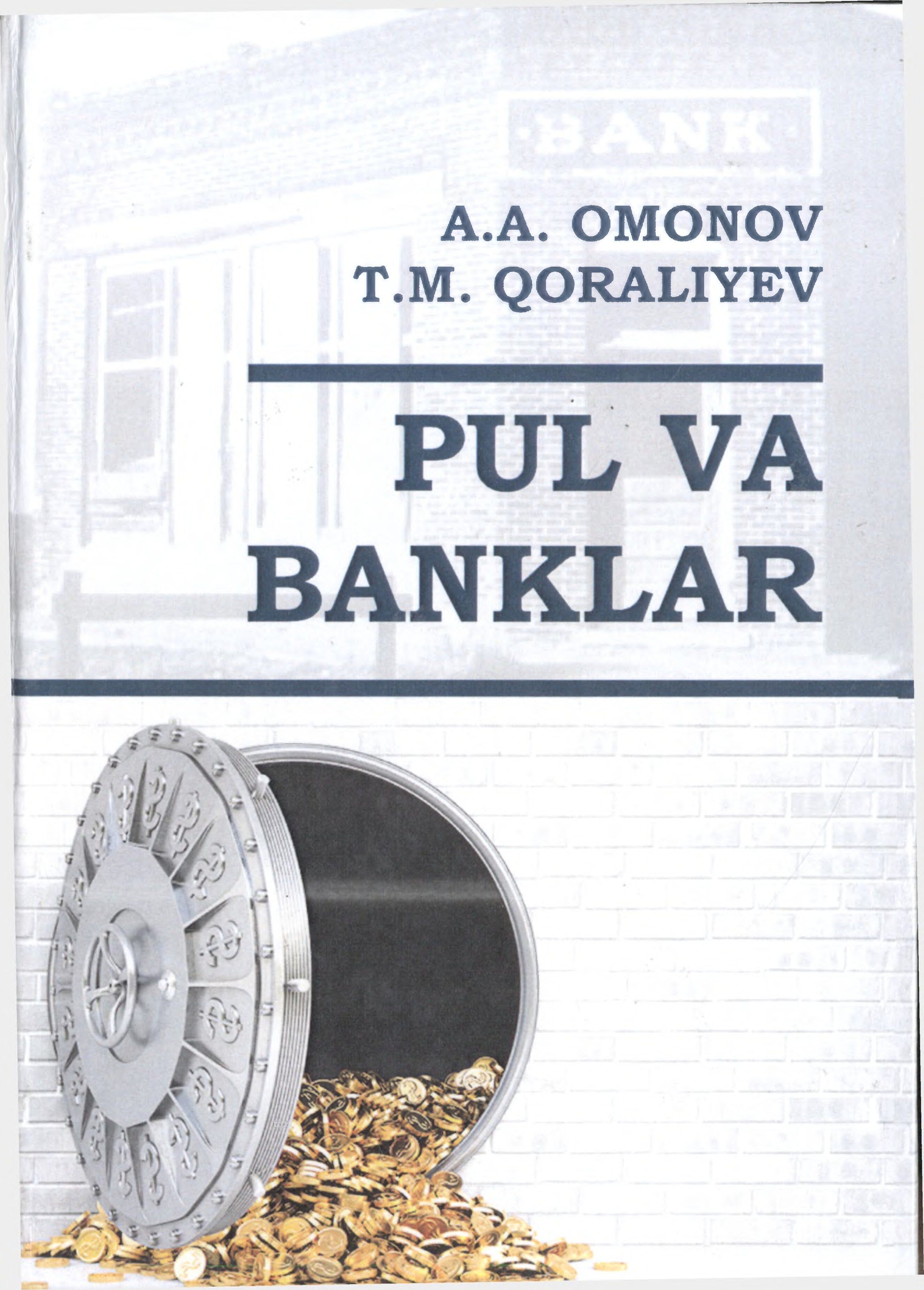 Pul va banklar. Darslik