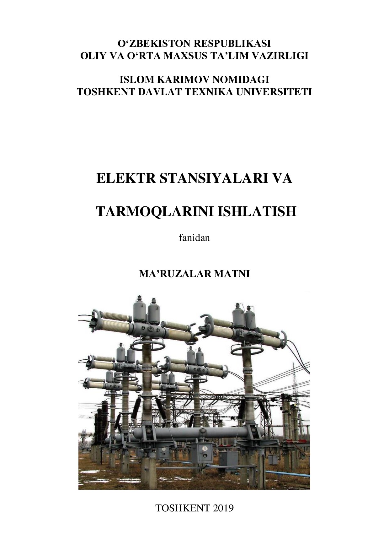 Elektr stansiyalari va tarmoqlarini ishlatish