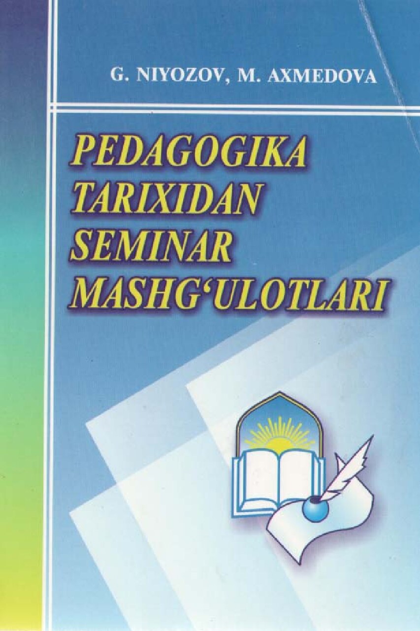 Pedagogika tarixidan seminar mashg'ulotlari