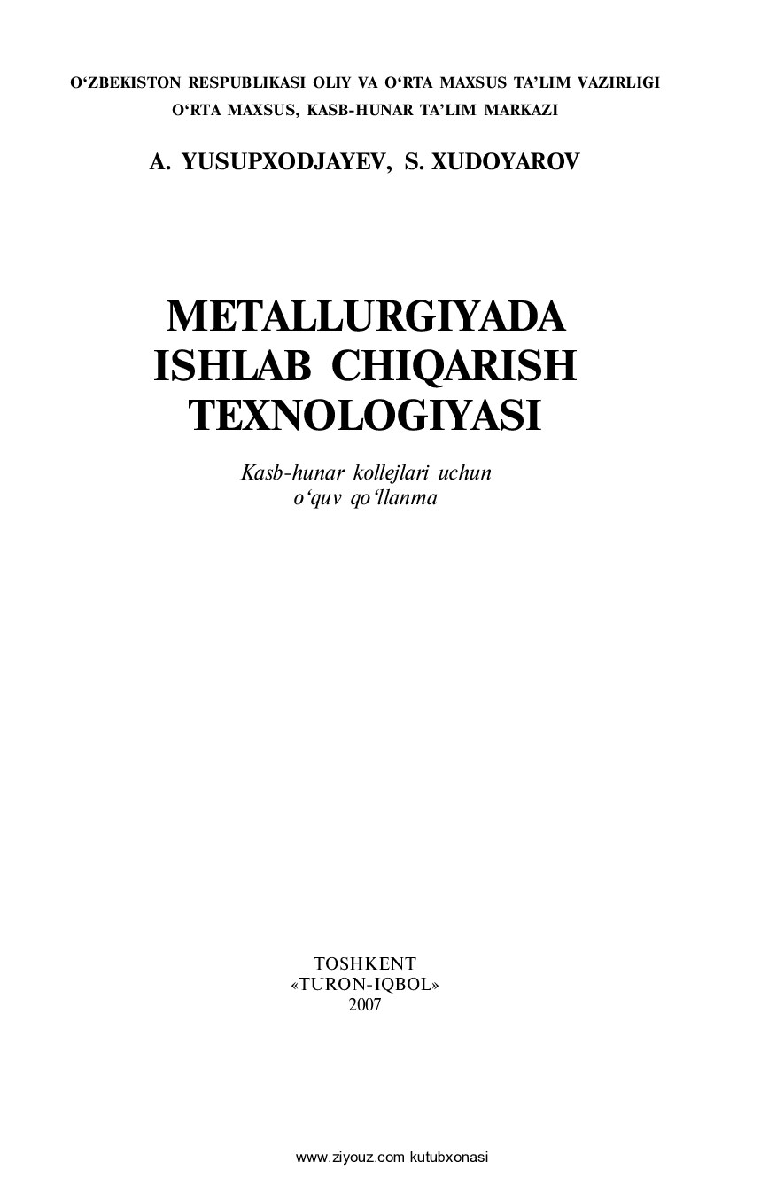 Metallurgiyada ishlab chiqarish texnologiyasi